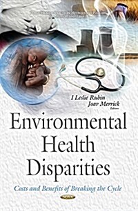 Environmental Health Disparities (Hardcover)