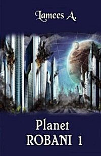 Planet Robani 1 (Paperback)
