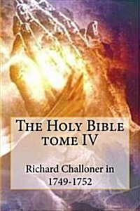 The Holy Bible Tome IV (Paperback)