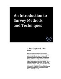 An Introduction to Survey Methods and Techniques (Paperback)