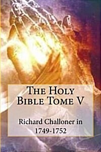 The Holy Bible Tome V (Paperback)
