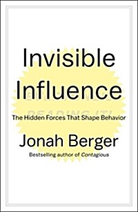 Invisible Influence: The Hidden Forces That Shape Behavior (Hardcover)