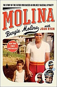 Molina: The Story of the Father Who Raised an Unlikely Baseball Dynasty (Paperback)