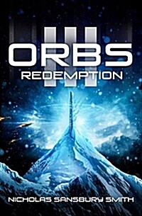 Orbs III: Redemption: A Science Fiction Thriller (Paperback)