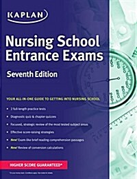 Nursing School Entrance Exams: General Review for the Teas, Hesi, Pax-RN, Kaplan, and Psb-RN Exams (Paperback)