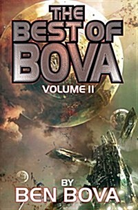 The Best of Bova, 2: Volume 2 (Paperback)