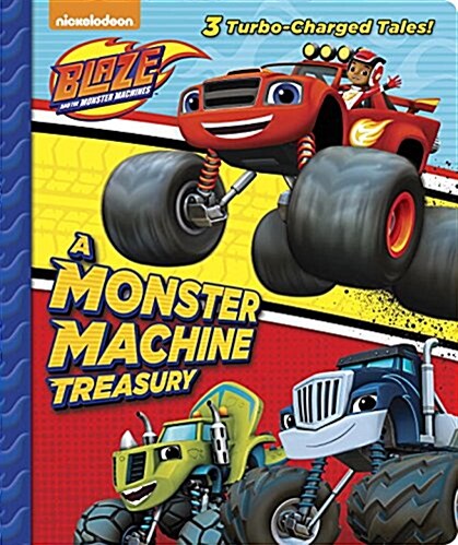 A Monster Machine Treasury (Blaze and the Monster Machines) (Board Books)