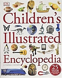 Childrens Illustrated Encyclopedia (Hardcover, Illustrated)