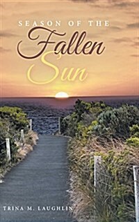 Season of the Fallen Sun (Hardcover)