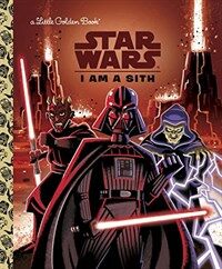 I Am a Sith (Star Wars) (Hardcover)