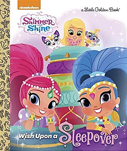 Wish Upon a Sleepover (Shimmer and Shine) (Hardcover)