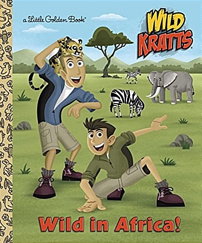 Wild in Africa! (Wild Kratts) (Hardcover)