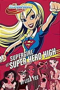 Supergirl at Super Hero High (Library Binding)