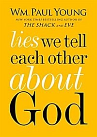 Lies We Believe about God (Hardcover)