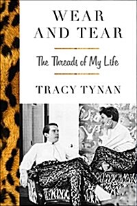 Wear and Tear: The Threads of My Life (Hardcover)