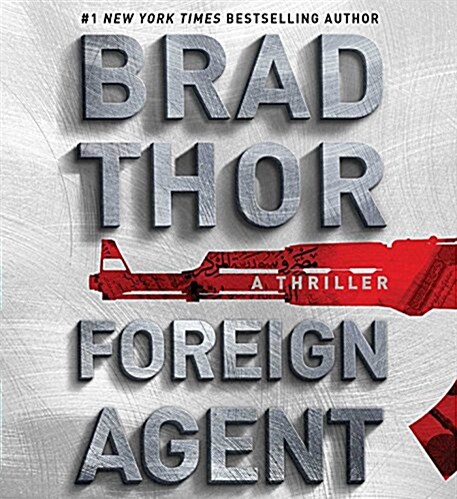 Foreign Agent: A Thriller (Audio CD)