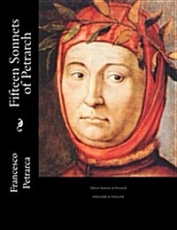 Fifteen Sonnets of Petrarch (Paperback, Large Print)