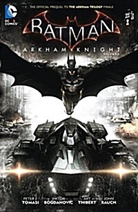 Batman: Arkham Knight Vol. 1: The Official Prequel to the Arkham Trilogy Finale (Paperback)