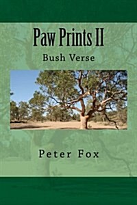 Paw Prints II: Bush Verse (Paperback)