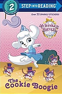 The Cookie Boogie (Disney Palace Pets: Whisker Haven Tales) (Paperback)