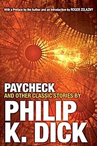 Paycheck and Other Classic Stories (Paperback)