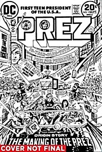Prez: The First Teen President (Paperback)