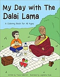 My Day with the Dalai Lama: A Coloring Book for All Ages (Paperback)