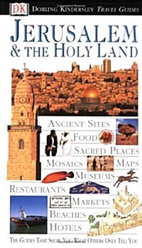 Jerusalem & the Holy Land (Dorling Kindersley Travel Guides) (Paperback, 1st)