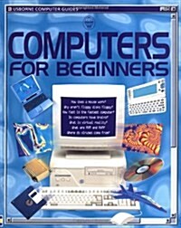 Computers for Beginners (Usborne Computer Guides) (Paperback)