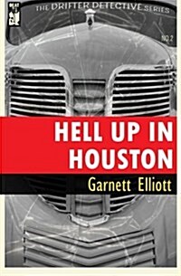 Hell Up in Houston (Paperback)