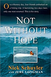 Not Without Hope (Hardcover, 1st)