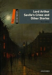 도미노 2-7 Dominoes: Lord Arthur Saviles Crime and Other Stories (Paperback)