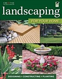 Landscaping for Your Home (Paperback)