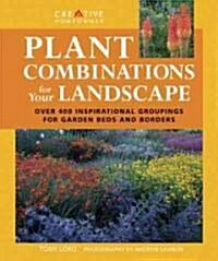 Plant Combinations for Your Landscape (Paperback)