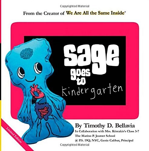 Sage Goes to Kindergarten (Paperback)