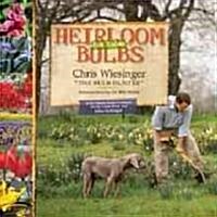 Heirloom Bulbs for Today (Hardcover)