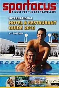 Spartacus International Hotel and Restaurant Guide 2010 (Paperback, 9th, Bilingual)