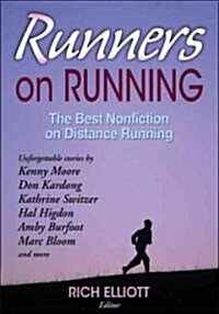 Runners on Running: The Best Nonfiction of Distance Running (Paperback)