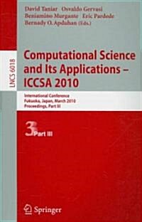 Computational Science and Its Applications--ICCSA 2010 (Paperback)
