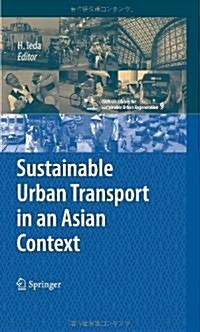 [중고] Sustainable Urban Transport in an Asian Context (Hardcover)