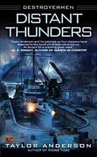 Distant Thunders (Mass Market Paperback, Reprint)