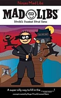 Ninjas Mad Libs: Worlds Greatest Word Game (Paperback)