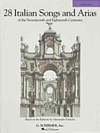 28 Italian Songs and Arias of the Seventeenth and Eighteenth Centuries (Paperback)