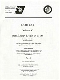 Light List, 2010, V. 1, Atlantic Coast, St. Croix River, Maine to Shrewsbury River, New Jersey (Paperback)