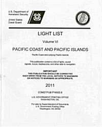 Light List, 2010, V. 6, Pacific Coast and Outlying Pacific Islands (Paperback, Annual Usually)