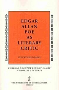 Edgar Allan Poe As Literary Critic (Paperback)