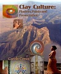 Clay Culture (Paperback)