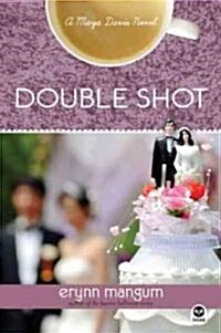 Double Shot (Paperback, 1st)