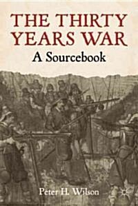 The Thirty Years War : A Sourcebook (Hardcover)