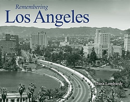 Remembering Los Angeles (Paperback)